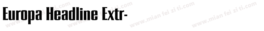 Europa Headline Extr字体转换